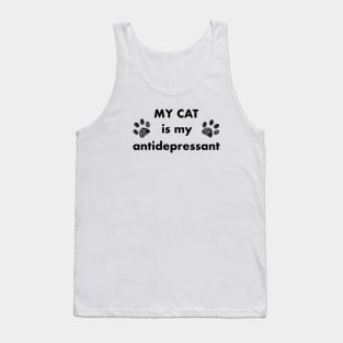 My cat is my antidepressant Tank Top